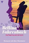 E-Book (epub) Romanze mit dem Abenteurer von Michaela Dornberg