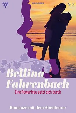 E-Book (epub) Romanze mit dem Abenteurer von Michaela Dornberg
