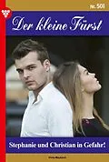 E-Book (epub) Stephanie und Christian in Gefahr! von Viola Maybach
