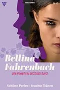 E-Book (epub) Schöne Perlen  feuchte Tränen von Michaela Dornberg