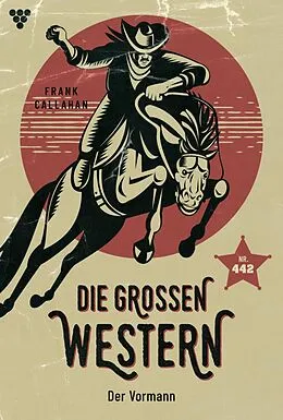 E-Book (epub) Der Vormann von Frank Callahan