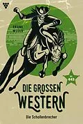 E-Book (epub) Die Schollenbrecher von Frank Wells