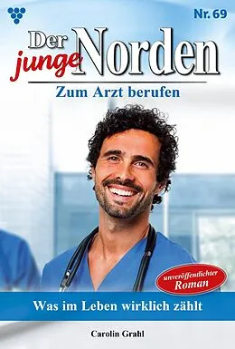 E-Book (epub) Was im Leben wirklich zählt von Carolin Grahl