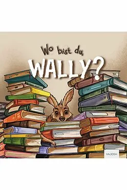 E-Book (epub) Wo bist du, Wally von Diana Gus