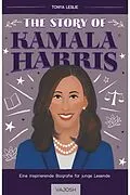 E-Book (epub) The Story of Kamala Harris von Dr. Tonya Leslie