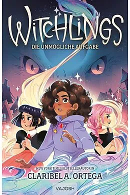 E-Book (epub) Witchlings - Die kleinen Hexen von Claribel Ortega