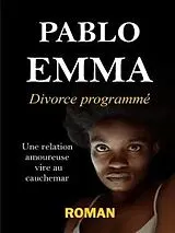 E-Book (epub) Divorce programmé von Pablo Emma