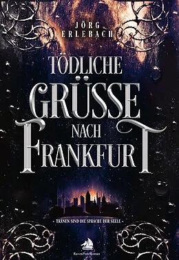 E-Book (epub) Tödliche Grüße nach Frankfurt von Jörg Erlebach