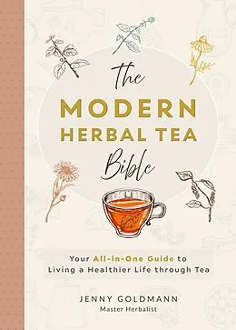 E-Book (epub) The Modern Herbal Tea Bible von Jenny Goldmann