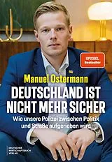 Fester Einband Deutschland ist nicht mehr sicher von Manuel Ostermann