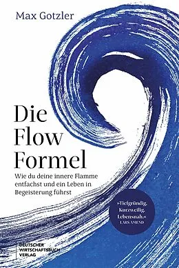 E-Book (pdf) Die Flow-Formel von Max Gotzler