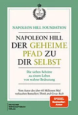 Fester Einband Der geheime Pfad zu dir selbst von Napoleon Hill