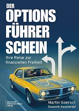 E-Book (pdf) Der Optionsführerschein von Martin Goersch, Dominik Kedzierski