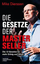 Kartonierter Einband Die Gesetze der Masterseller von Mike Dierssen