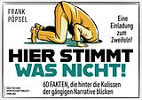 Kartonierter Einband Hier stimmt was nicht von Frank Pöpsel