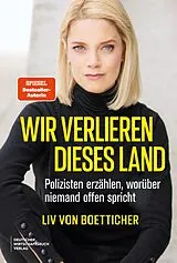 E-Book (epub) Wir verlieren dieses Land von Liv von Boetticher