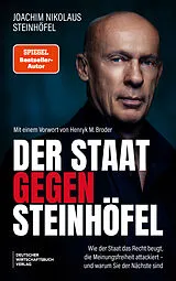 Kartonierter Einband Der Staat gegen Steinhöfel von Joachim Steinhöfel