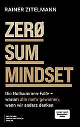 Kartonierter Einband ZERO SUM MINDSET von Rainer Zitelmann