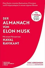 Fester Einband Der Almanach von Elon Musk von Eric Jorgenson, Naval Ravikant