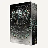 Kartonierter Einband Alpha & Soul von Stefanie Nicklas