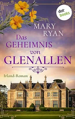E-Book (epub) Das Geheimnis von Glenallen von Mary Ryan