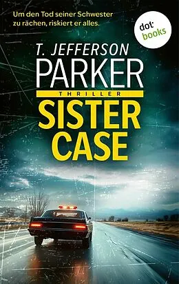 E-Book (epub) Sister Case von T. Jefferson Parker