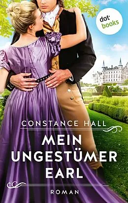 E-Book (epub) Mein ungestümer Earl von Constance Hall
