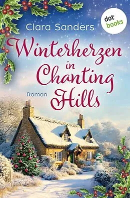 E-Book (epub) Winterherzen in Chanting Hills von Clara Sanders