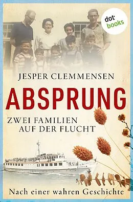E-Book (epub) Absprung - Zwei Familien auf der Flucht von Jesper Clemmensen