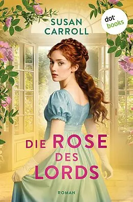 E-Book (epub) Die Rose des Lords von Susan Carroll