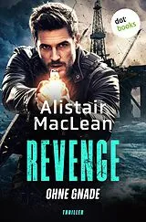 E-Book (epub) REVENGE - Ohne Gnade von Alistair Maclean