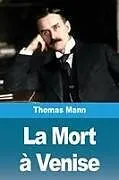 Kartonierter Einband La Mort à Venise von Thomas Mann