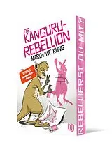 Kartonierter Einband Die Känguru-Rebellion (Die Känguru-Werke 5) von Marc-Uwe Kling