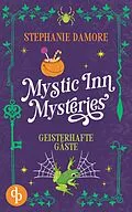 E-Book (epub) Geisterhafte Gäste | Ein Paranormal Cosy Crime von Stephanie Damore
