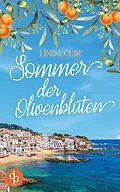 E-Book (epub) Sommer der Olivenblüten von Linda Cuir