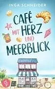 Kartonierter Einband Café mit Herz und Meerblick von Inga Schneider