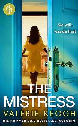 E-Book (epub) The Mistress | Ein packender Psychothriller voller unerwarteter Twists von Valerie Keogh