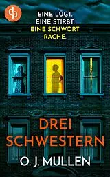 ePUB Drei Schwestern von O. J. Mullen