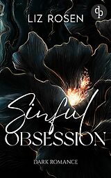 E-Book (epub) Sinful Obsession | Eine spicy Enemies to Lovers Mafia Romance von Liz Rosen