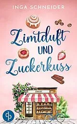 E-Book (epub) Zimtduft und Zuckerkuss von Inga Schneider