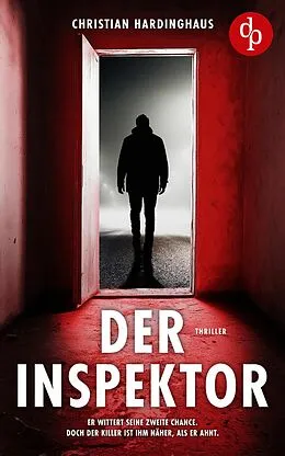 E-Book (epub) Der Inspektor | Der fesselnde Psychothriller voller unvorhersehbarer Wendungen von Christian Hardinghaus