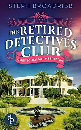 E-Book (epub) Verbrechen mit Meerblick | Ein fesselnder Cosy Crime über Ermittler in Rente von Steph Broadribb