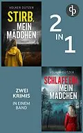 E-Book (epub) Stirb, mein Mädchen & Schlafe ein, mein Mädchen von Volker Dützer