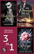 E-Book (epub) Unbroken Soul & The Marriage Deal & Desire for Revenge von Sanja Kellath