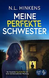 E-Book (epub) Meine perfekte Schwester von N. L. Hinkens
