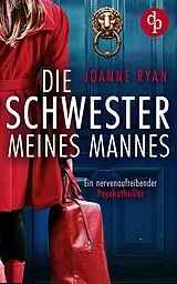 E-Book (epub) Die Schwester meines Mannes | Ein nervenaufreibender Psychothriller von Joanne Ryan