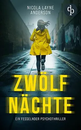 E-Book (epub) Zwölf Nächte | Ein fesselnder Psychothriller von Nicola Layne Anderson