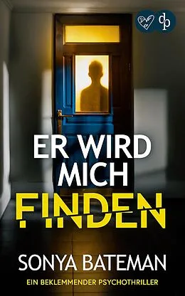 E-Book (epub) Er wird mich finden von Sonya Bateman