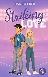 E-Book (epub) Striking Love von Elisa Stecker