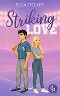 E-Book (epub) Striking Love von Elisa Stecker